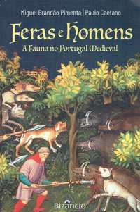 7697

Feras e Homens
A fauna no Portugal Medieval