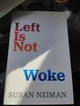 "Left is not woke", Susan Neiman, English book/ livro em Inglês