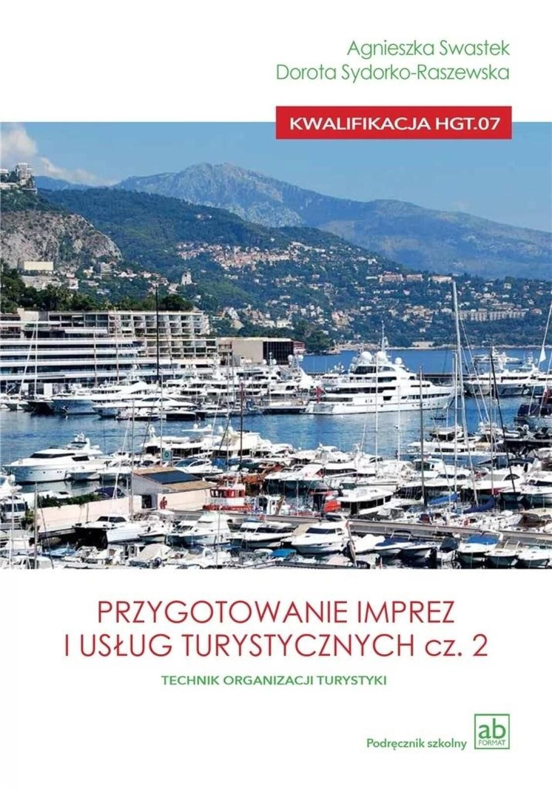 Przygotowanie imprez i usług turystycznych cz.2 Format-AB Agnieszka