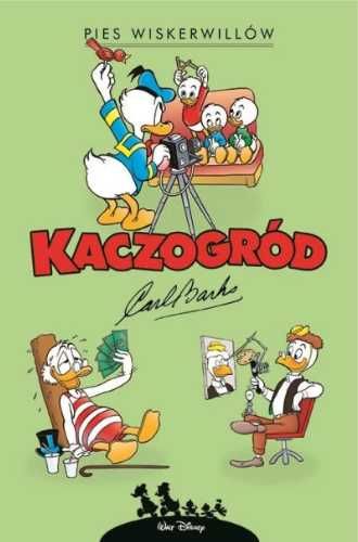 Kaczogród. Pies Wiskerwillów i inne historie.. - Carl Barks, Carl Bar