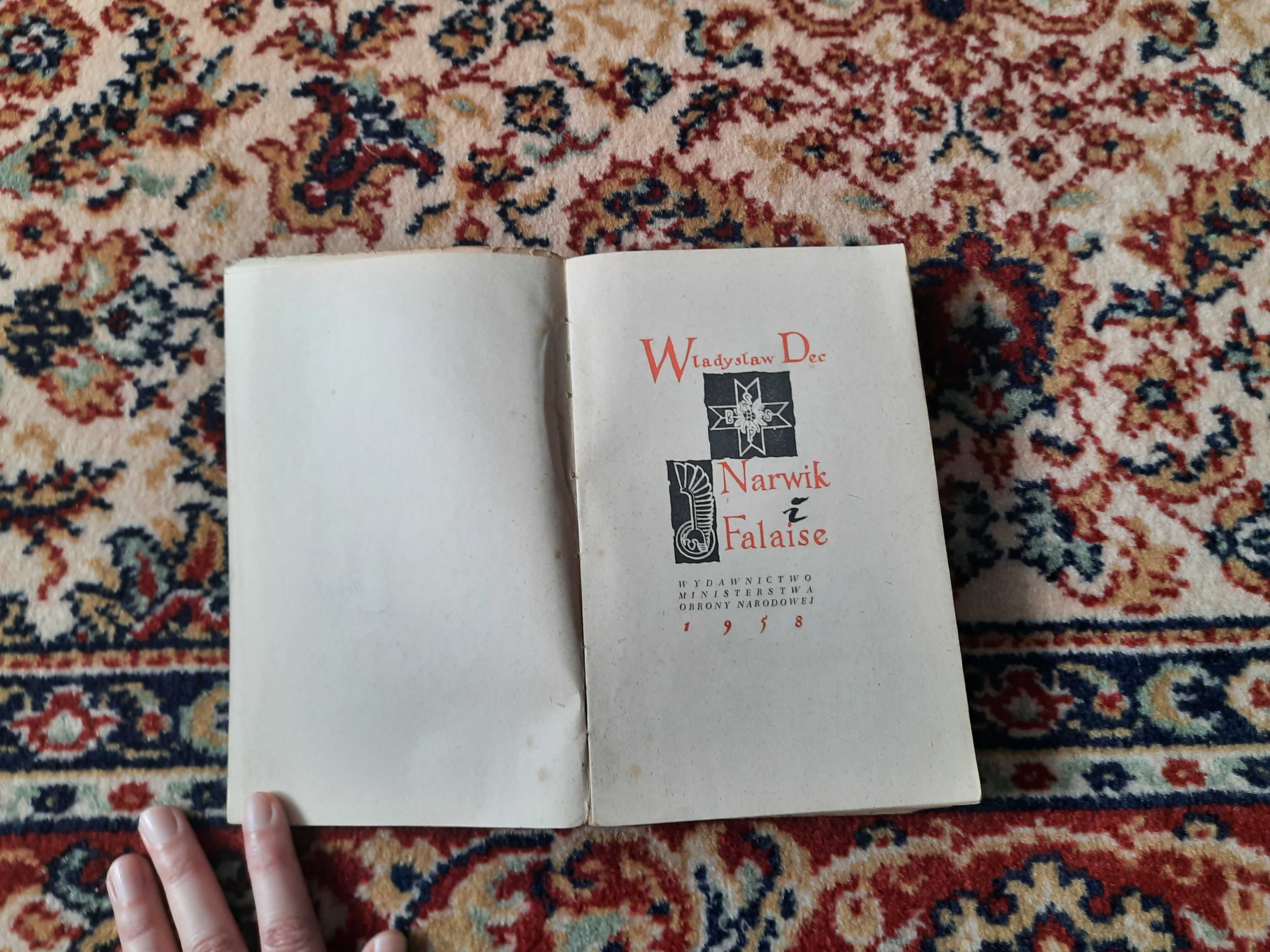 Narwik i Falaise - Władysław Dec wyd. mon 1958