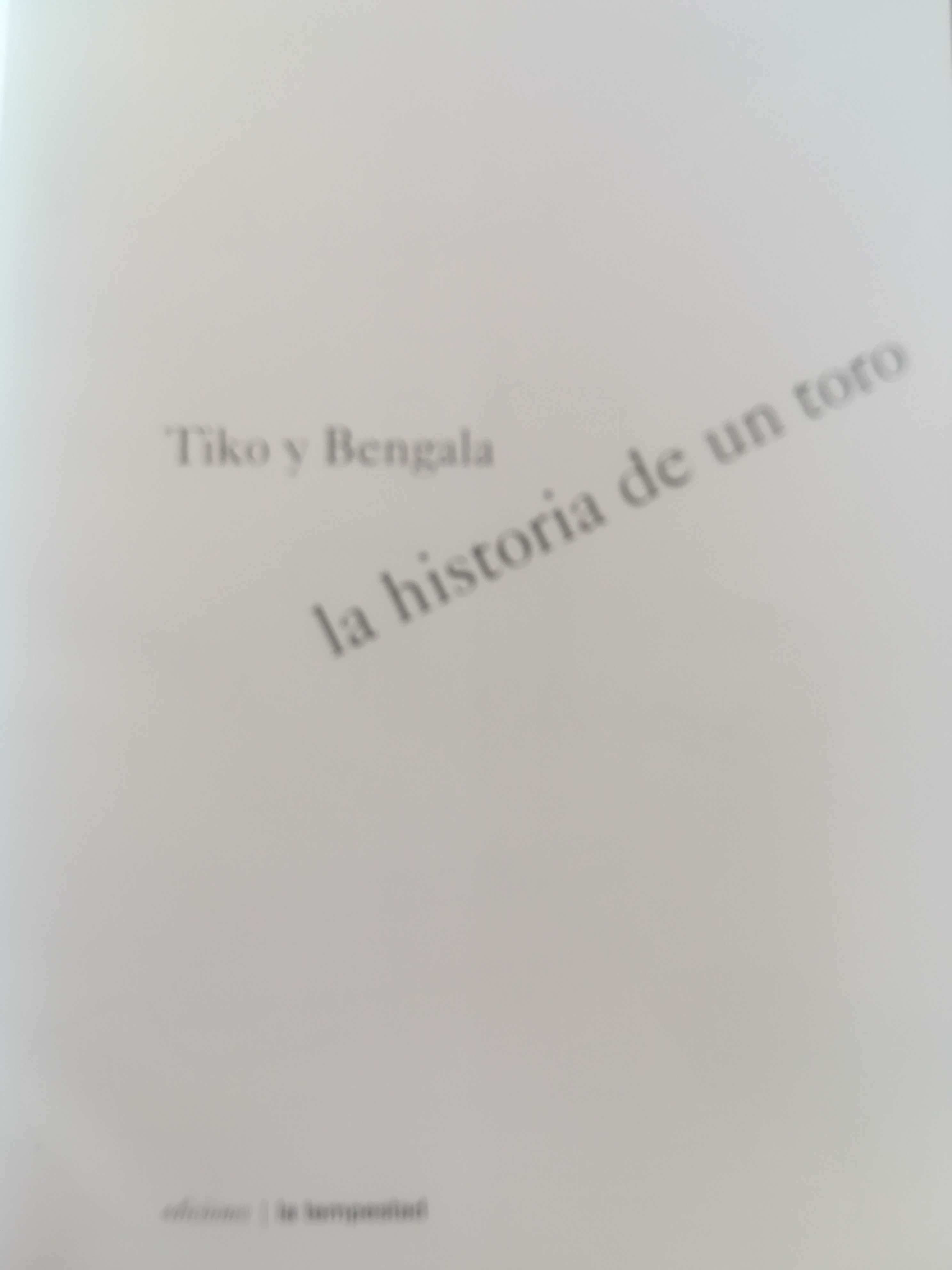 Tiko y Bengala la historia toro Manuel Clavero