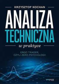 Analiza Techniczna W Praktyce, Krzysztof Kochan
