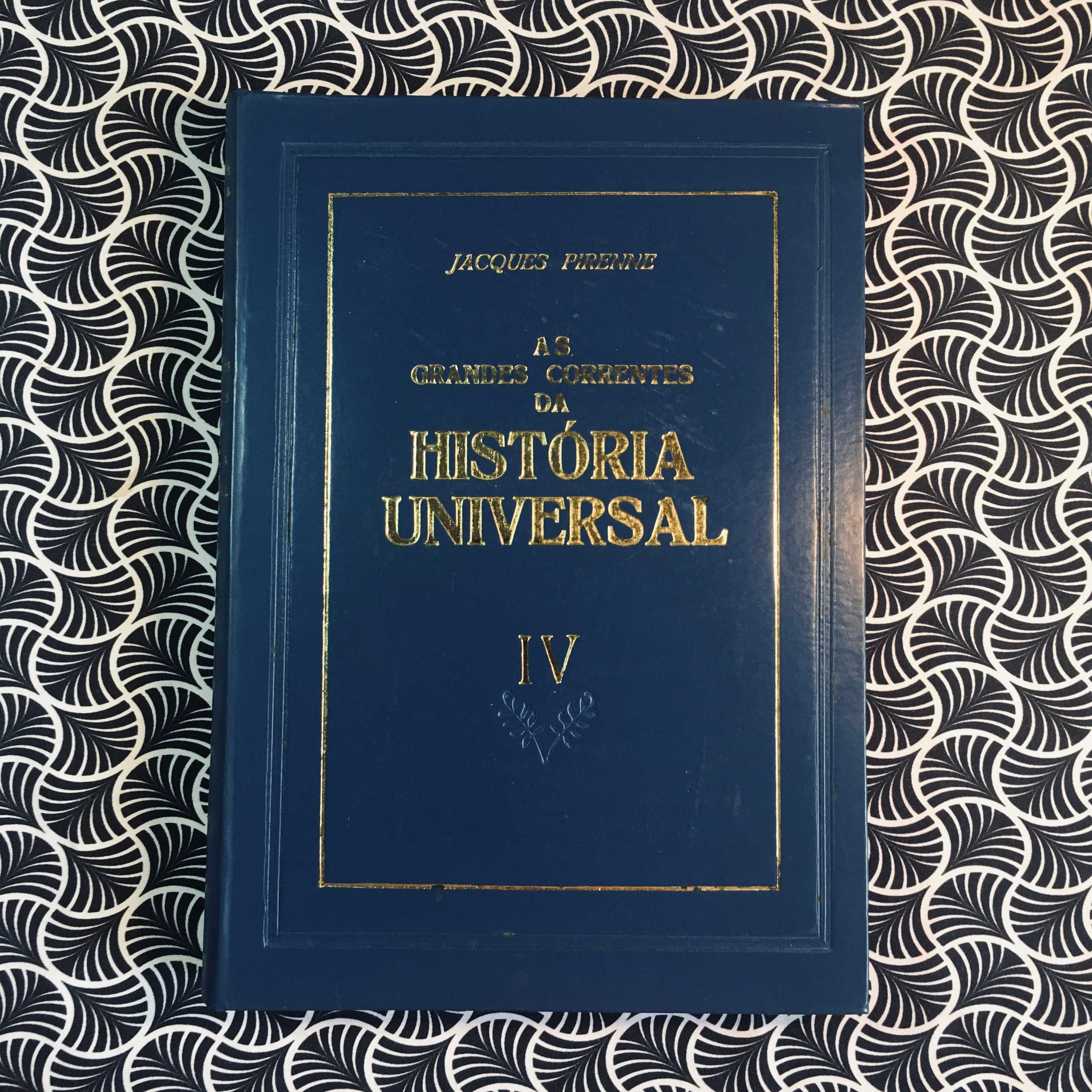 As Grandes Correntes da História Universal (VII vol.)- Jacques Pirenne
