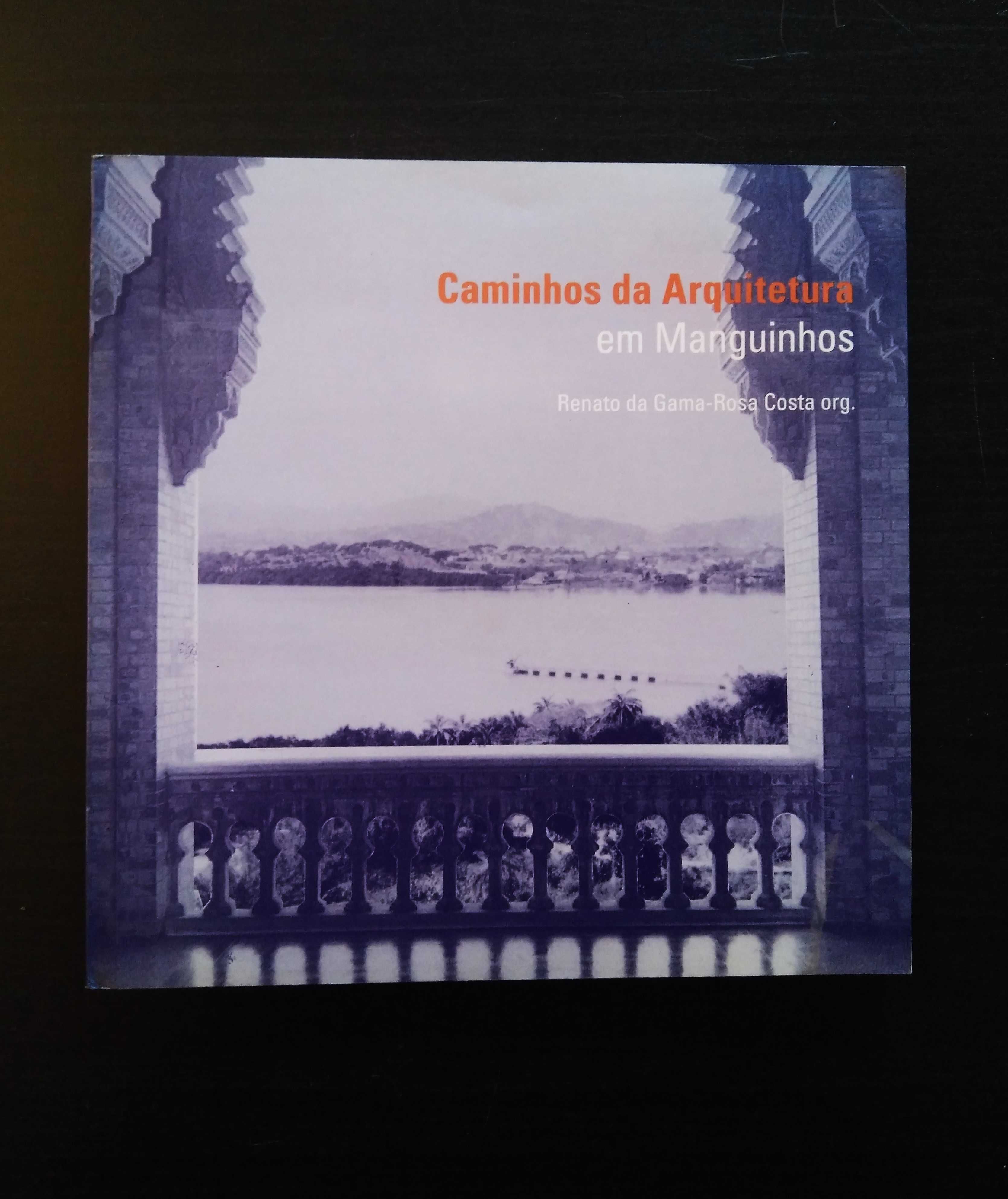 R. Gama-Rosa Costa - Caminhos da Arquitetura em Manguinhos