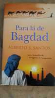 Para lá de Bagdad e Alberto S. Santos