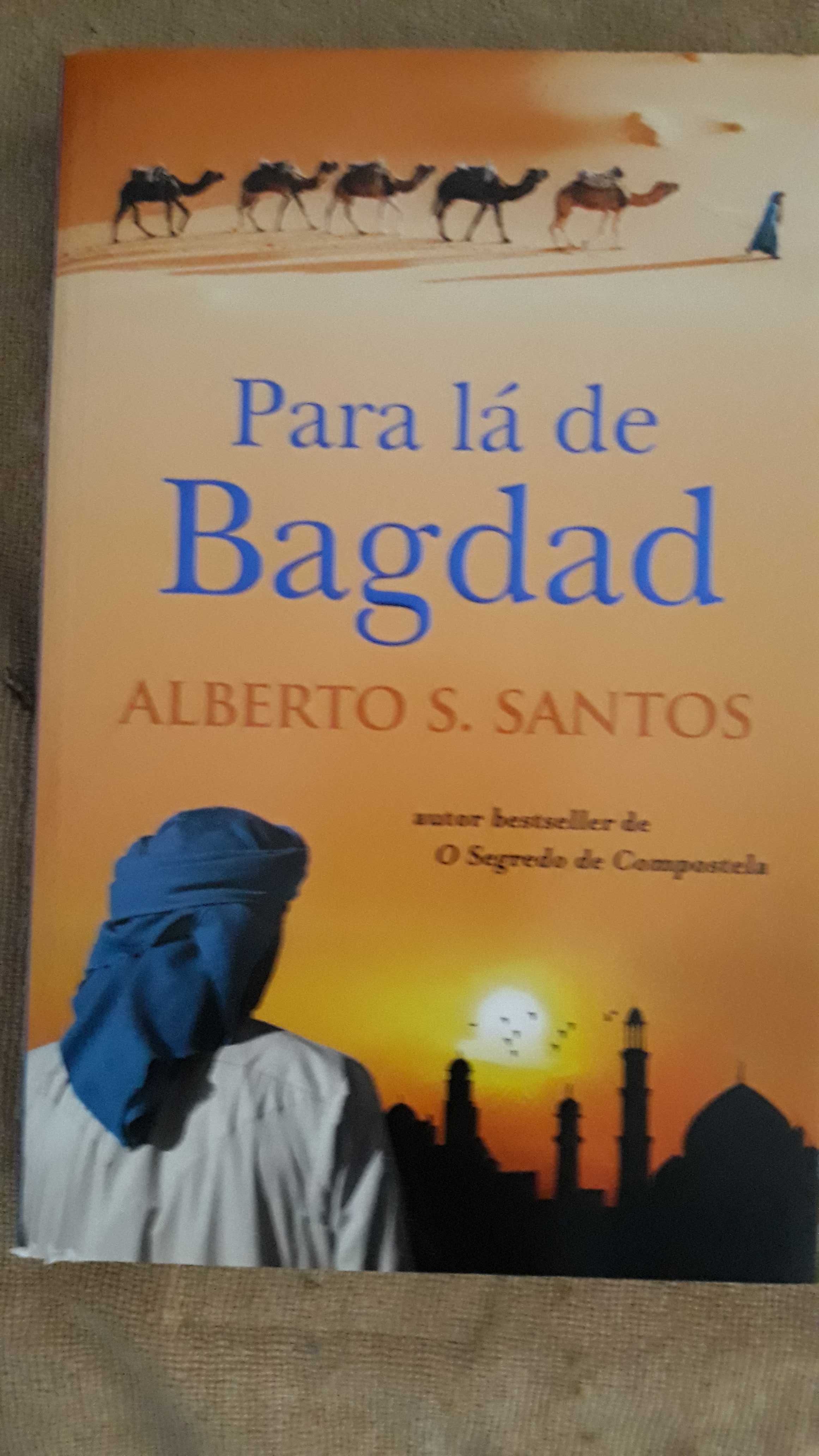 Para lá de Bagdad e Alberto S. Santos