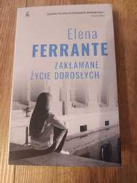 Elena Ferrante Zakłamane życie dorosłych