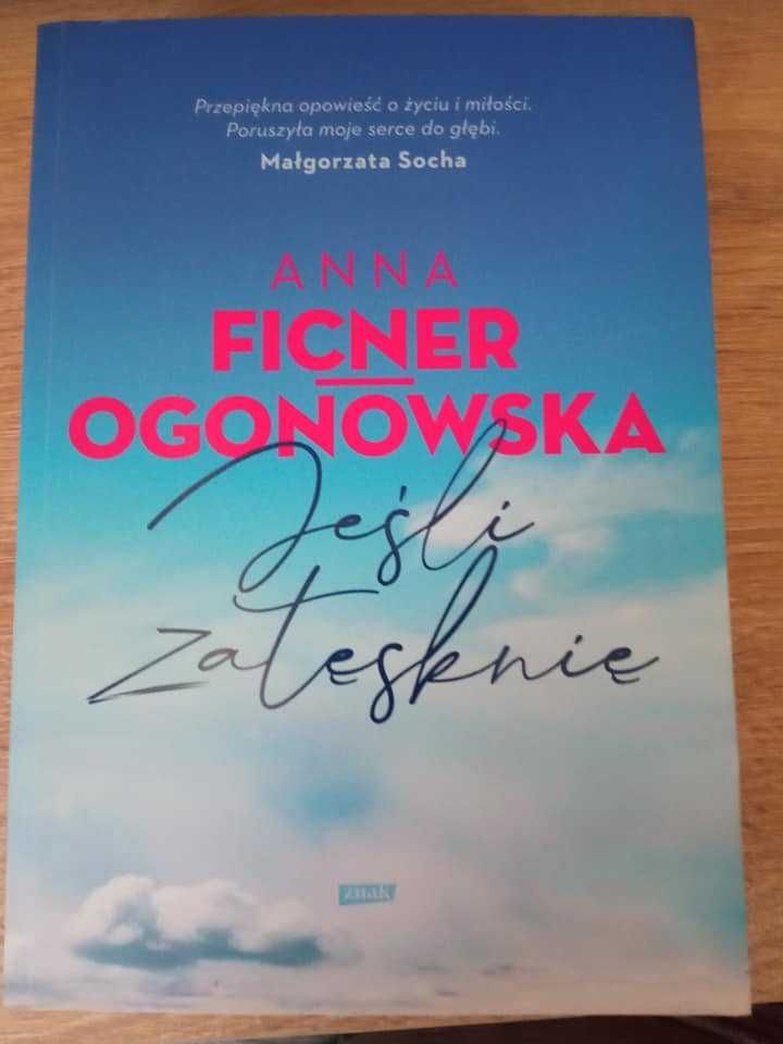 Jeśli zatęsknię, Anna Ficner-Ogonowska