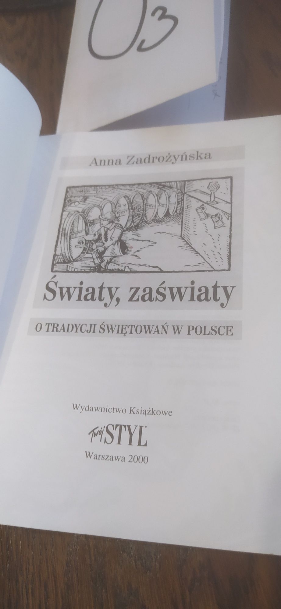 Anna Zadrożyńska Światy, zaświaty o tradycji