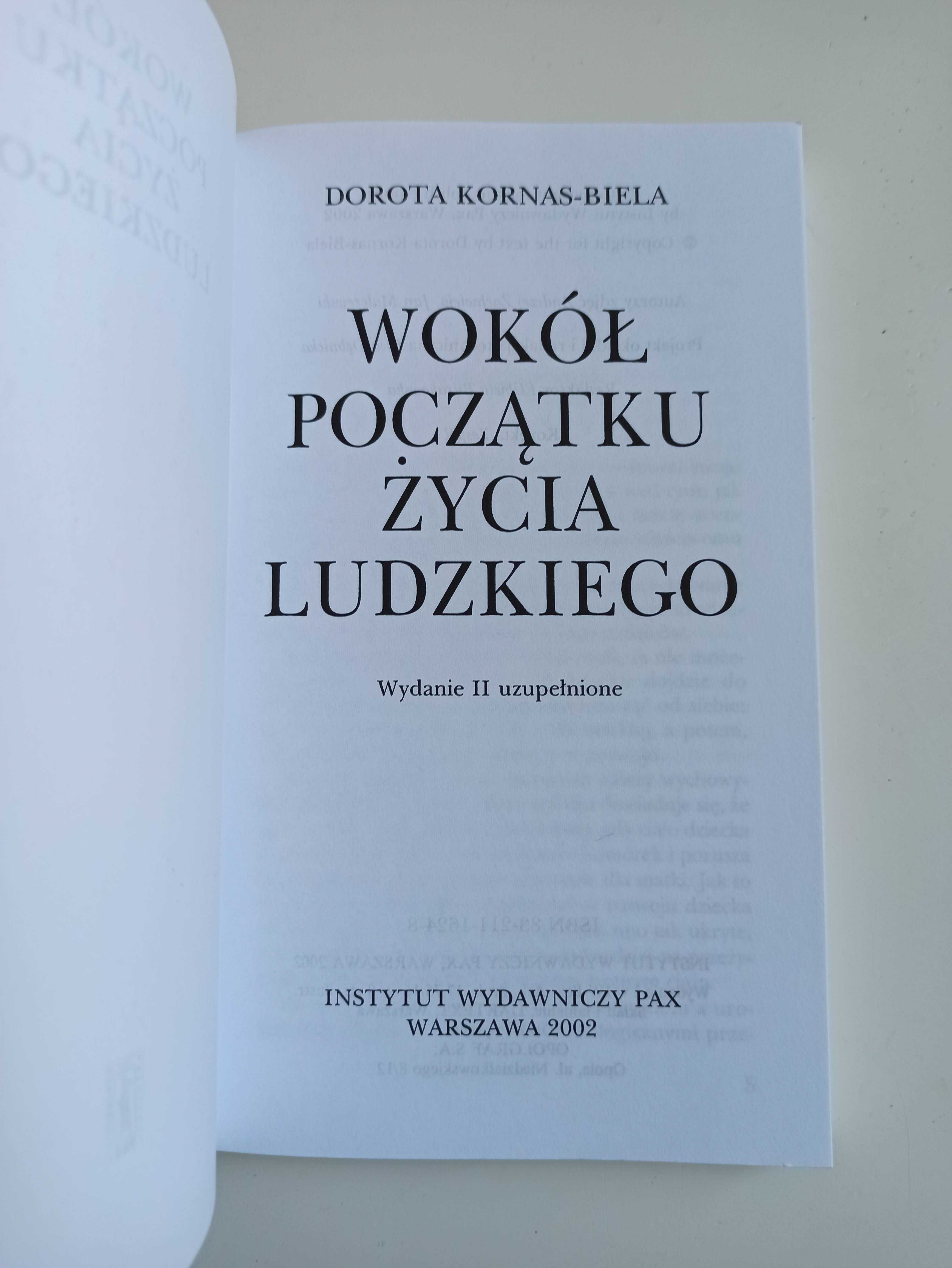 Wokół początku życia ludzkiego, Dorota Kornas-Biela, Pro-life Bioetyka