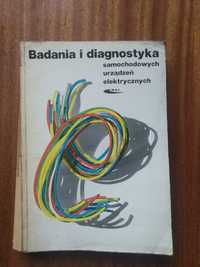 Badania i diagnostyka samochodowych urządzeń elektrycznych