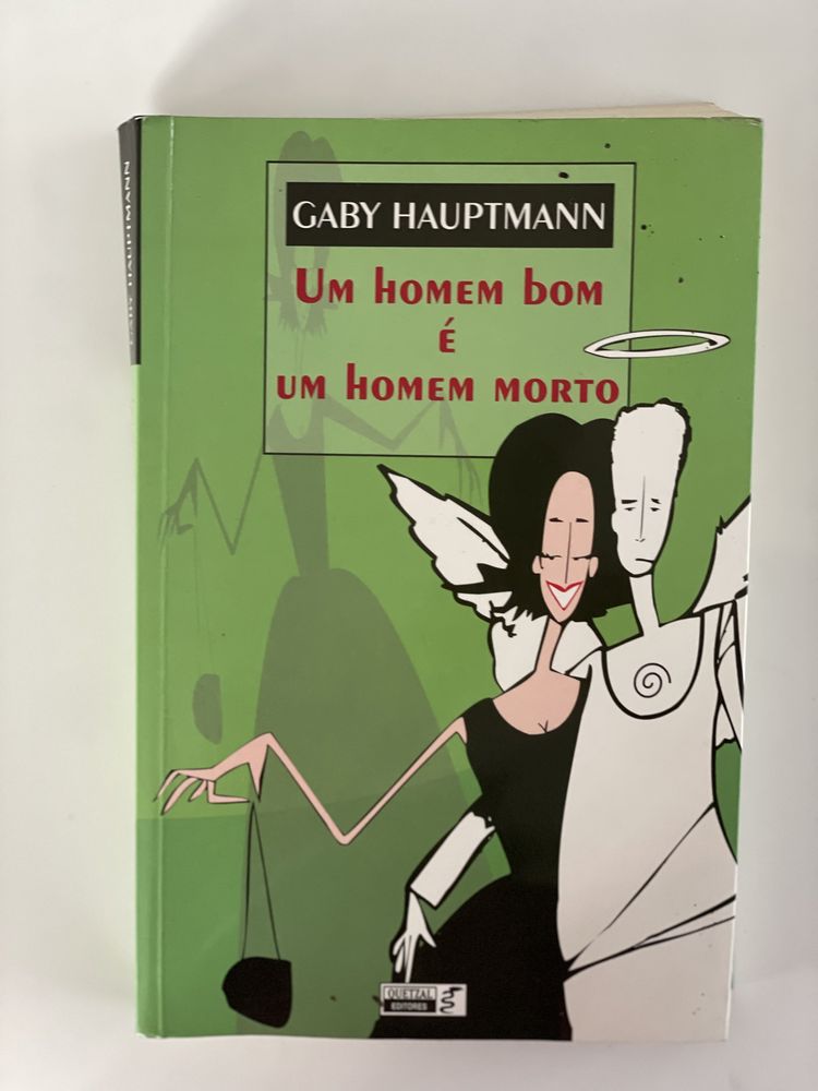 Um homem bom é um homem morto