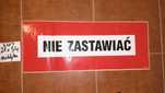 Naklejka ostrzegawcza Nie Zastawiać