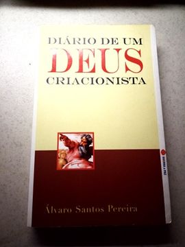 Livro - Diário De Um Deus Criacionista