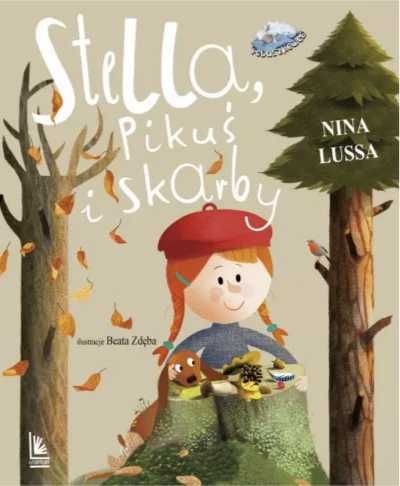 Stella Pikuś i skarby - Nina Lussa, Beata Zdęba