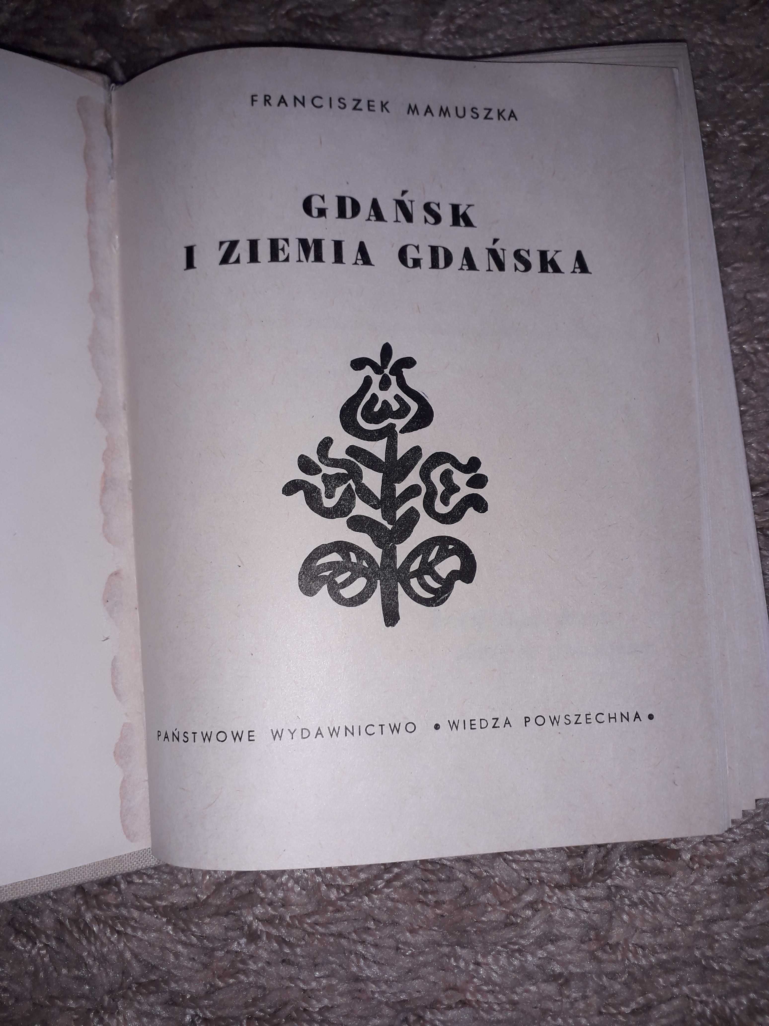 Gdańsk i ziemia Gdańska Franciszek Mamuszka