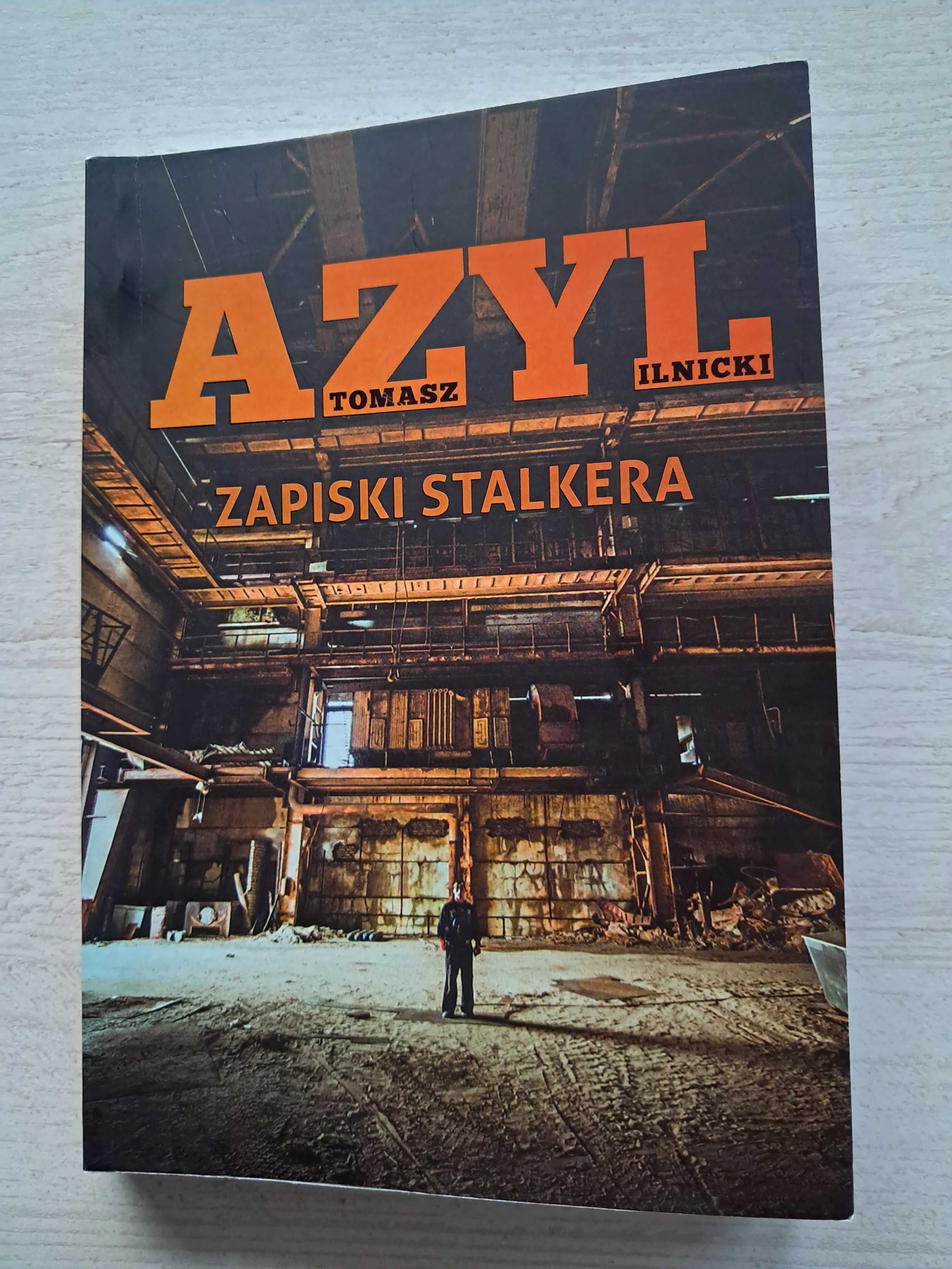 Z autografem "Azyl. Zapiski stalkera" Tomasz Ilnicki