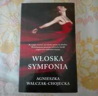 Włoska symfonia - Agnieszka Walczak-Chojecka, książka, romans, erotyk