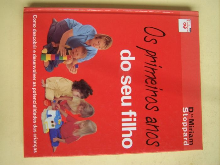 Os Primeiros anos do seu filho da Drª Miriam Stoppard