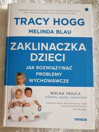 Tracy Hogg: Zaklinaczka Dzieci