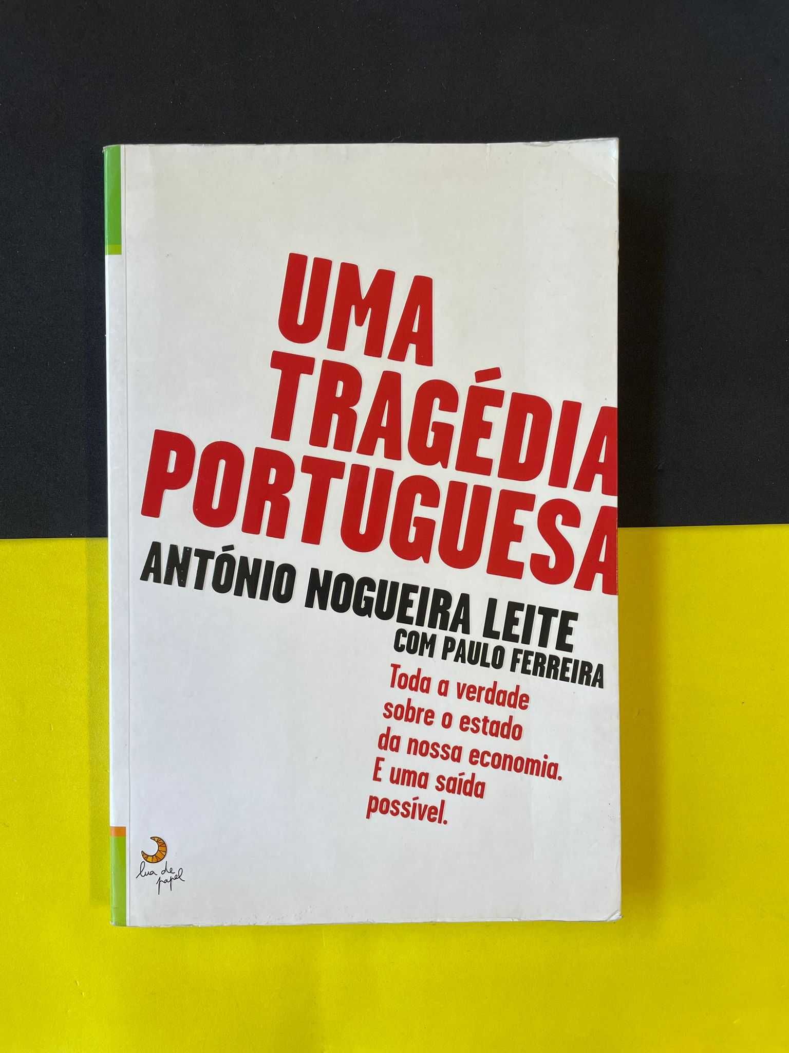 António N. Leite - Uma Tragédia Portuguesa