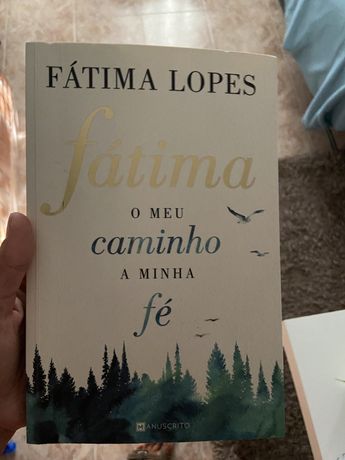 Fatima o meu caminho a minha fé