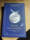 Pozwól że Ci opowiem - Jorge Bucay