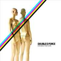 CD Double D Force "Enforce the funk", selado