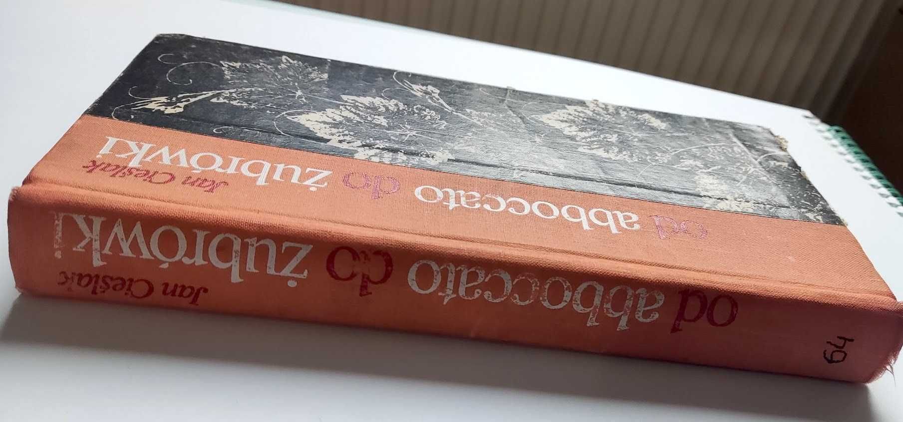 WYPRZEDAŻ Jan Cieślak - Od abboccato do żubrówki