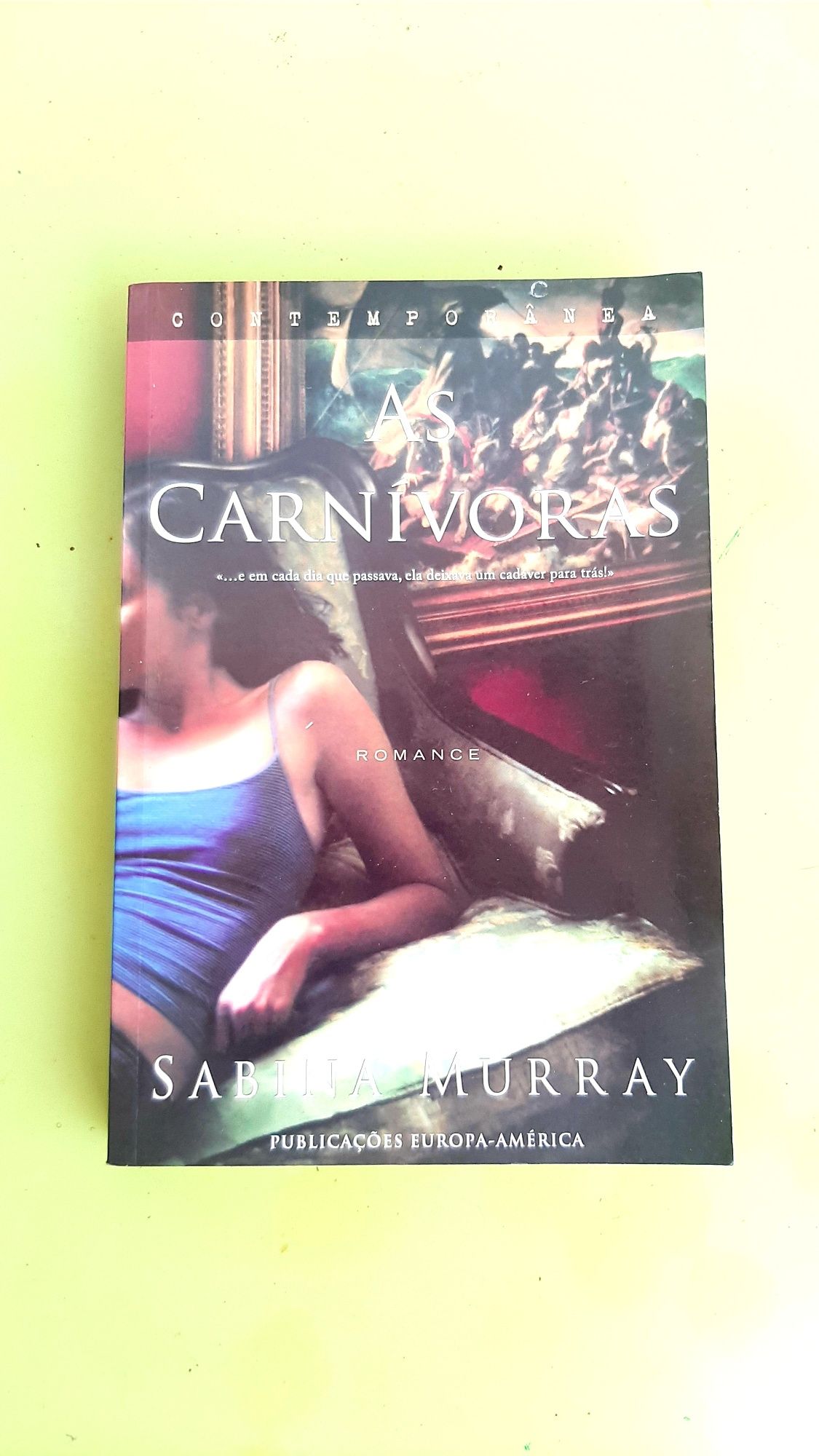 Livro romance "As carnívoras"