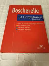 Język francuski Beschererelle la conjugaison pour tous