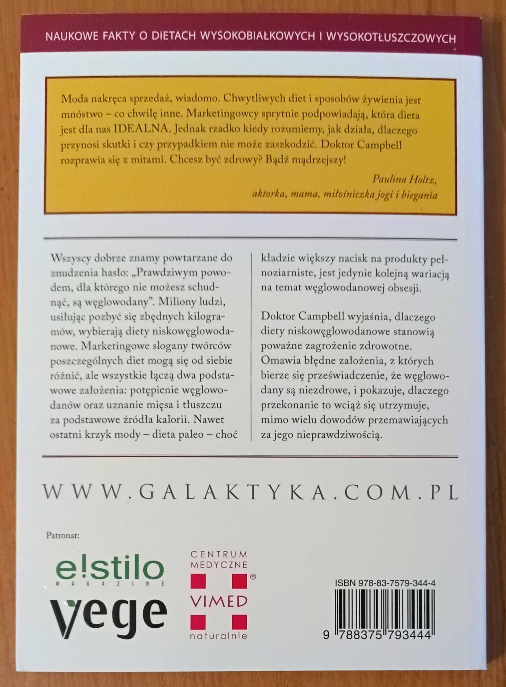 T. Colin Campbell, Howard Jacobson "Niskowęglowodanowe oszustwo"