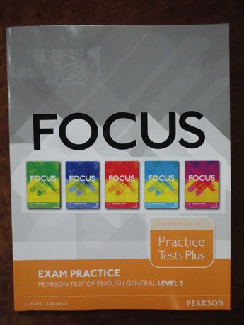 Focus 3 Exam Practice: Pearson Tests of English General Level 3
