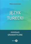 Język turecki. Minimum gramatyczne. Dialog