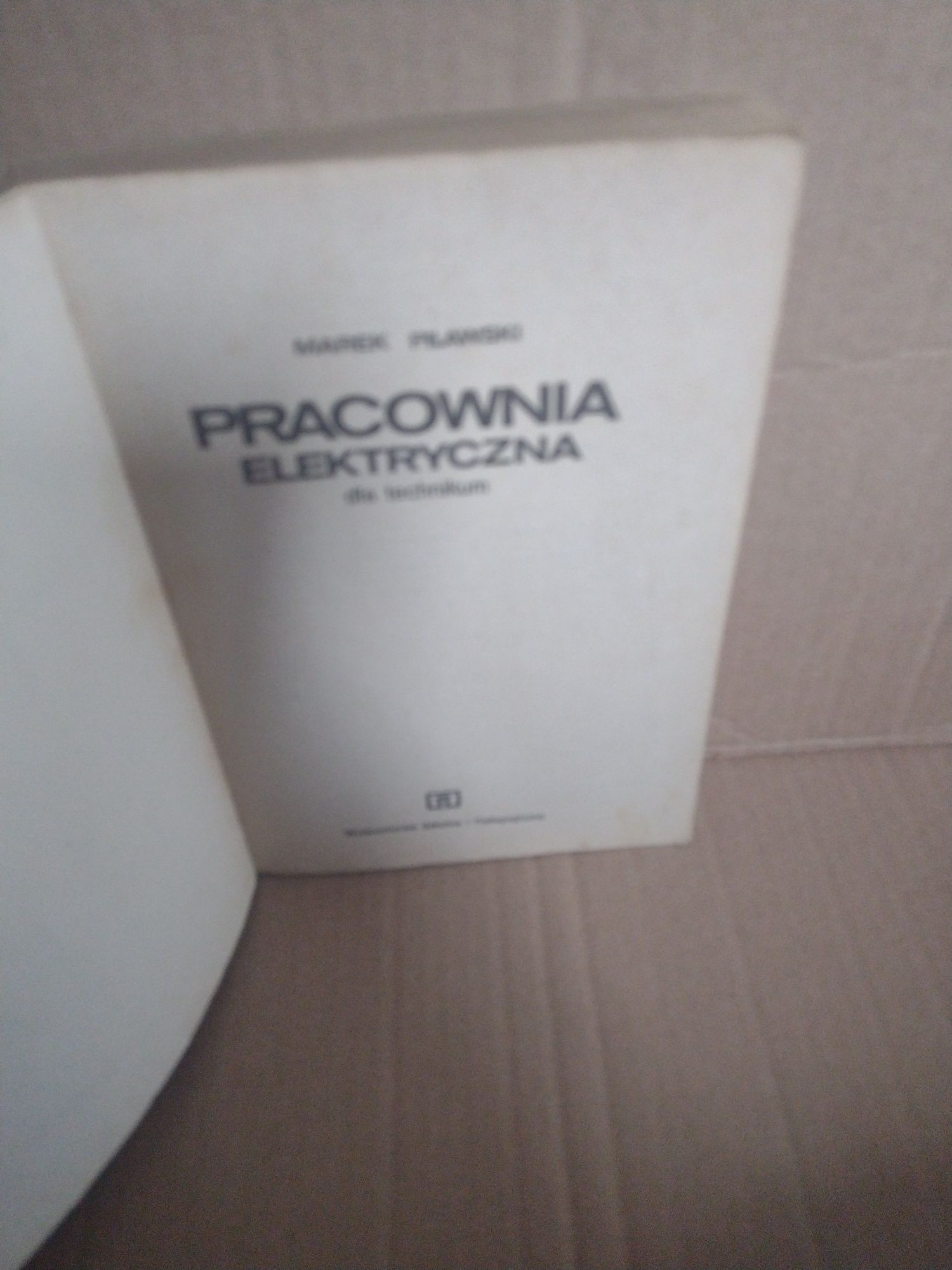 Pracownia elektryczna dla technikum Marek Pilawski