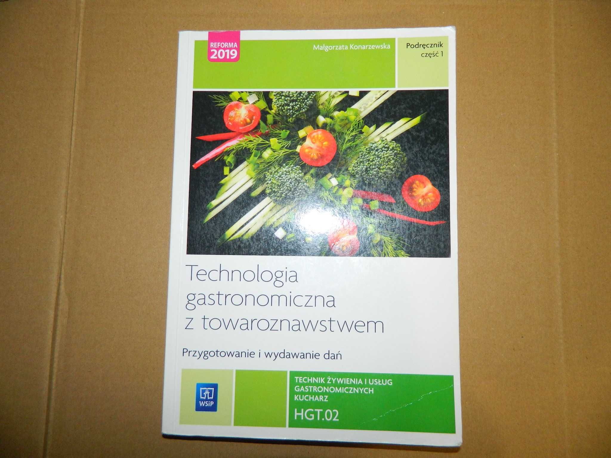 Technologia gastronomiczna z towaroznawstwem podręcznik część 1