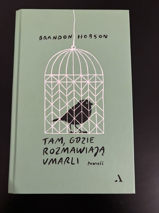 Książka Tam gdzie rozmawiają umarli Brandon Hobson