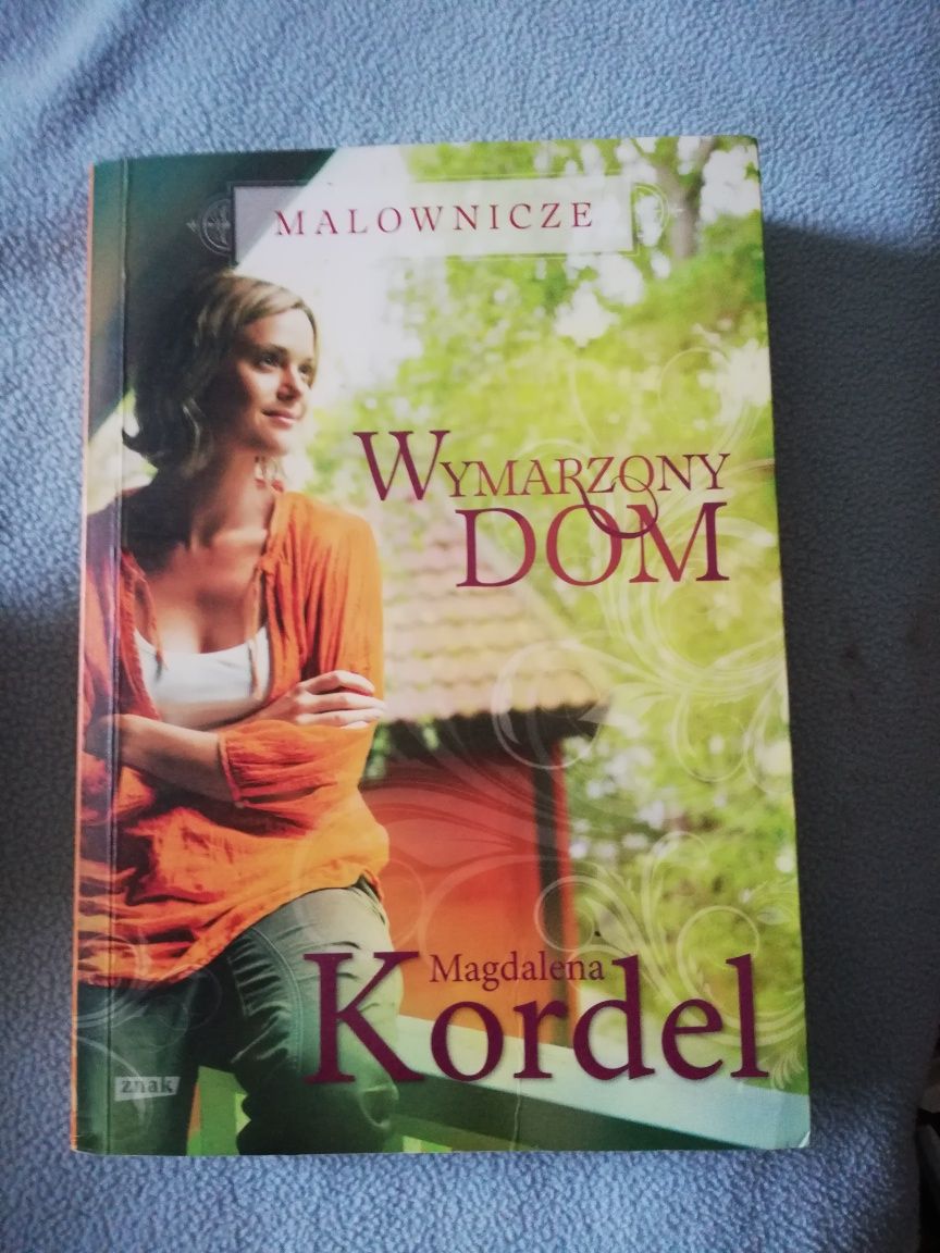 Wymarzony dom. M. Kordel