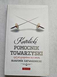 Katolicki pomocnik towarzyski. Sławomir Zatwardnicki.