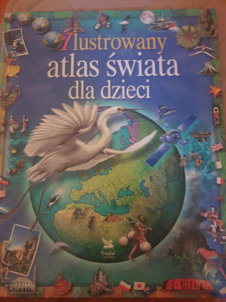 Ilustrowany Atlas Świata dla dzieci.