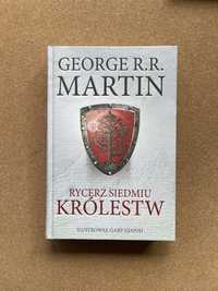 Rycerz siedmiu królestw George R. R. Martin