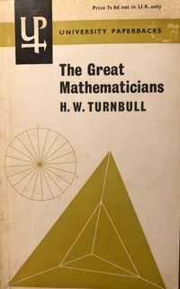 Livro The Great Mathematicians H.W. Turball