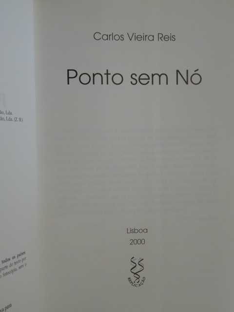 Ponto Sem Nó de Carlos Vieira Reis - 1ª Edição