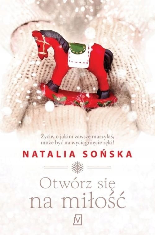 Otwórz Się Na Miłość, Sońska Natalia