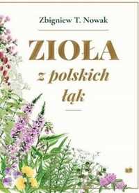 Zioła Z Polskich Łąk, Zbigniew T. Nowak