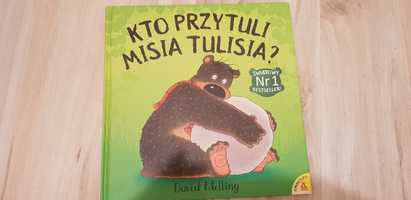 Kto przytuli Misia Tulisia