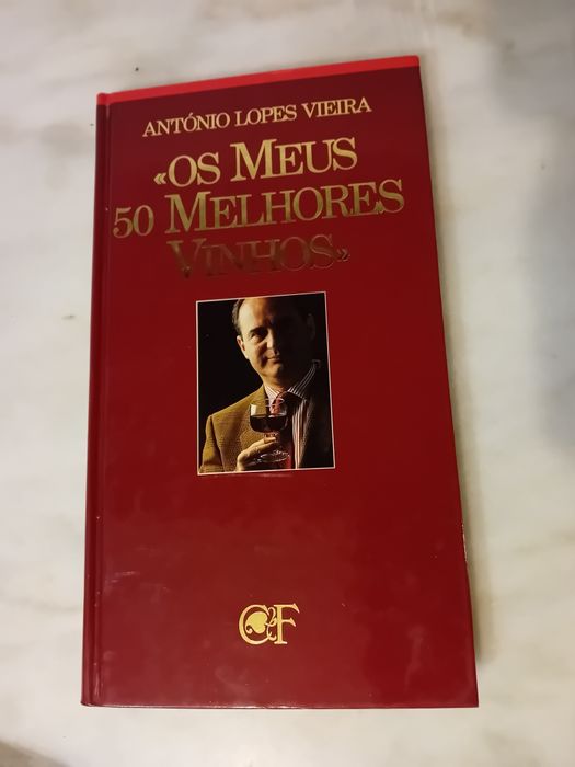 Livro Os Meus 50 Melhores Vinhos António Lopes Vieira