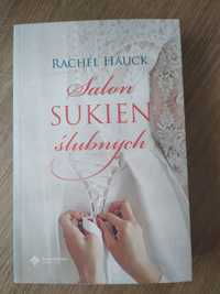 Rachel Hauck Salon sukien ślubnych
