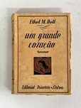 Ethel M. Dell - Um Grande Coração